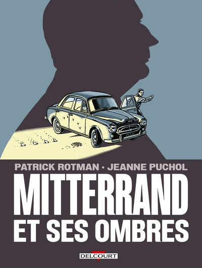 One-Shot - Mitterrand et ses ombres