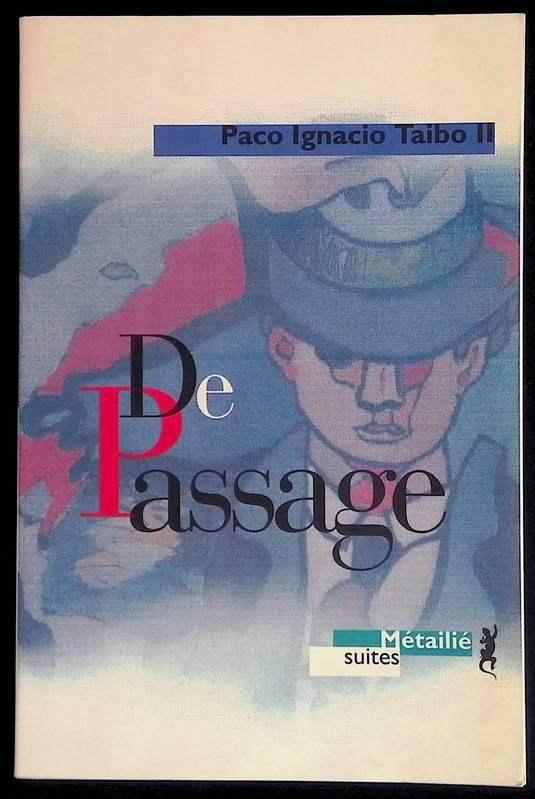 De passage - Paco Ignacio Taibo