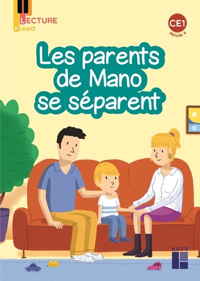 Piano : Album Ce1 Série 2 Période 4 - Les Parents De Mano Se Séparent Pack De 5