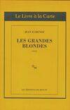 Les Grandes Blondes - Jean Echenoz