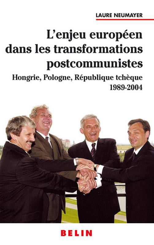 L'Enjeu Europeen Dans Les Transformations Postcommunistes - Hongrie  Pologne  Republique Tcheque 198