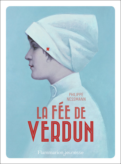 La fée de verdun - Philippe Nessmann