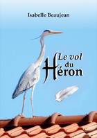 Le Vol du Héron