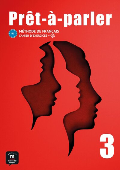 Prêt-à-parler 3 - Cahier d´exercices - Collectif