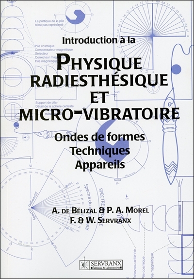 Introduction À La Physique Radiesthésique Et Micro-Vibratoire