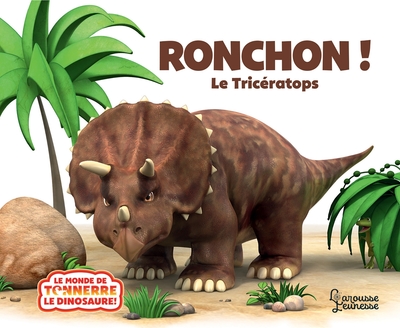 Ronchon le tricératops NE - Jeanne Willis