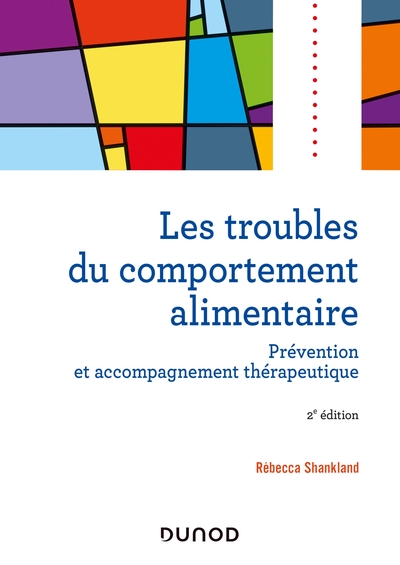 Les troubles du comportement alimentaire / prévention et accompagnement thérapeutique