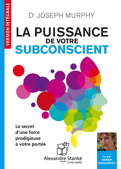 La Puissance De Votre Subconscient