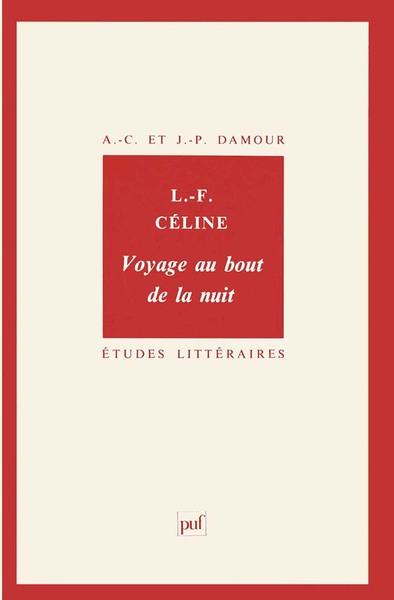 Céline. « Voyage au bout de la nuit »