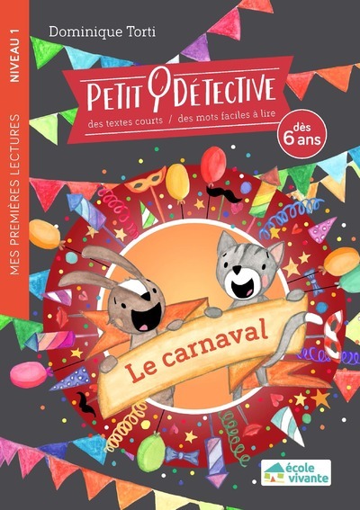 Le Carnaval - Niveau 1 - A Partir De 6 Ans - Dominique Torti