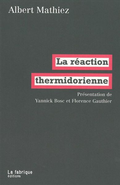 La Réaction Thermidorienne - Albert Mathiez