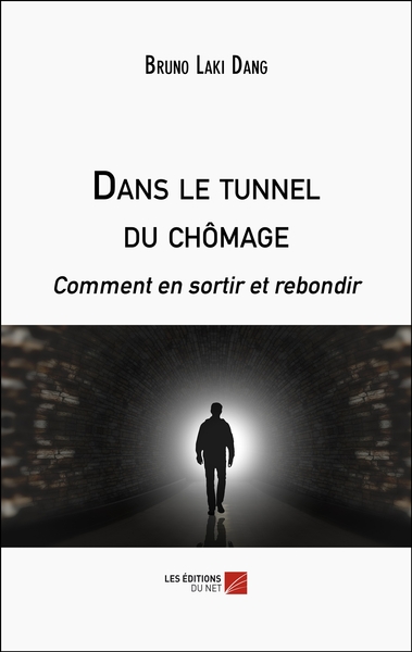 Dans le tunnel du chômage