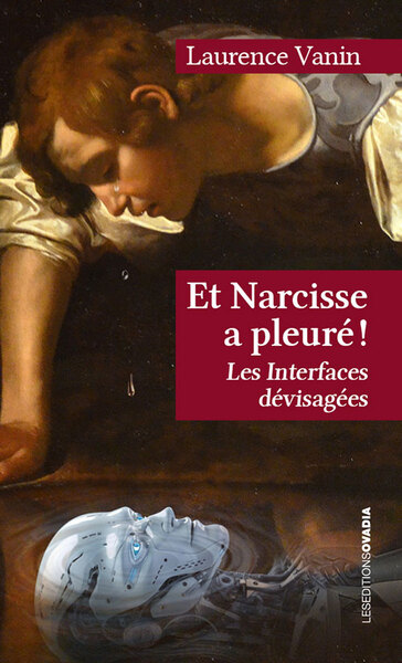 Et Narcisse a pleuré !