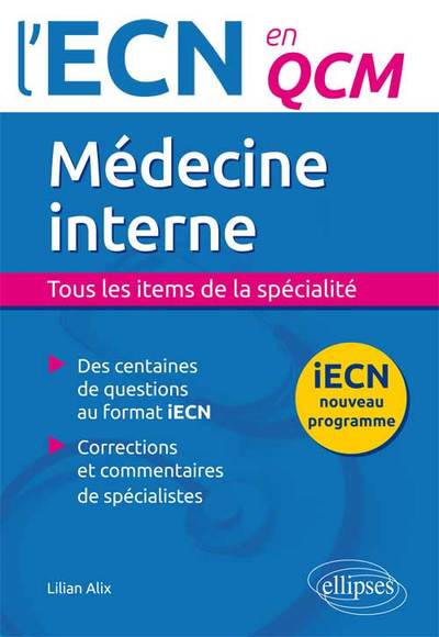 Médecine interne. Tous les items de la spécialité - Lilian Alix