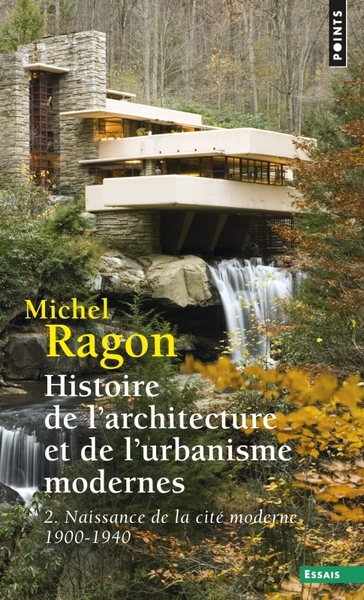 Histoire de l'architecture et de l'urbanisme modernes - Volume 2