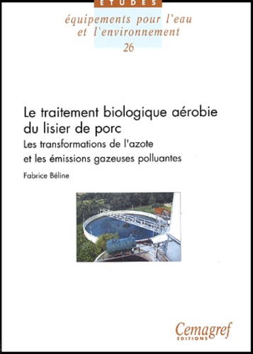 Le traitement biologique aérobie du lisier de porc 