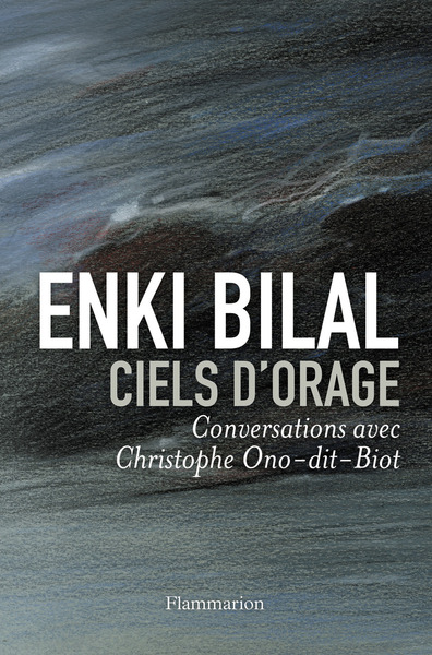 Ciels d'orage - Enki Bilal