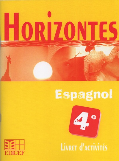 Horizontes, Espagnol 4e / Livret d'activités