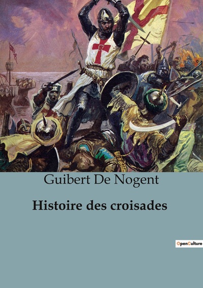 Histoire des croisades