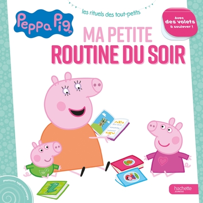 Peppa Pig - Ma petite routine du soir