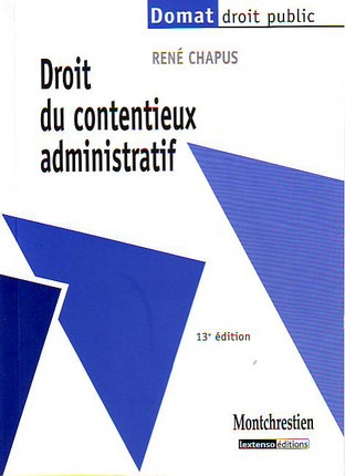 droit du contentieux administratif - 13ème édition