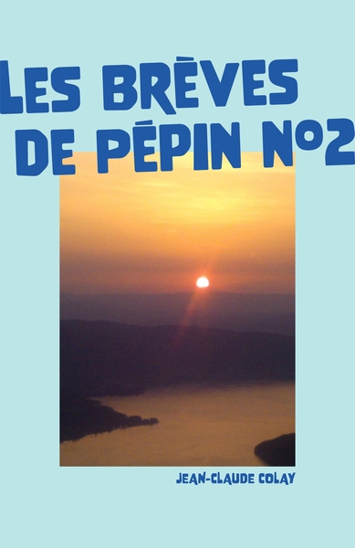 Les Brèves de Pépin n°2