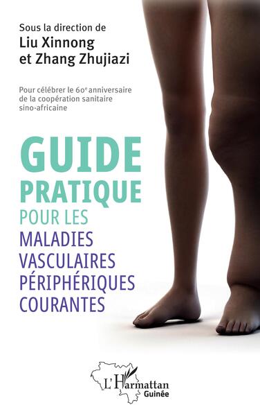 Guide pratique pour les maladies vasculaires périphériques courantes