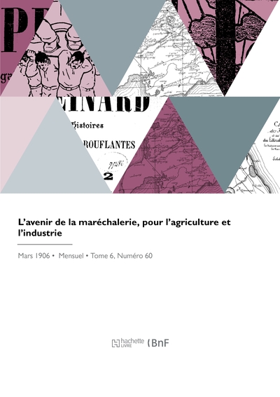 L'avenir de la maréchalerie, pour l'agriculture et l'industrie - Chambre Syndicale De