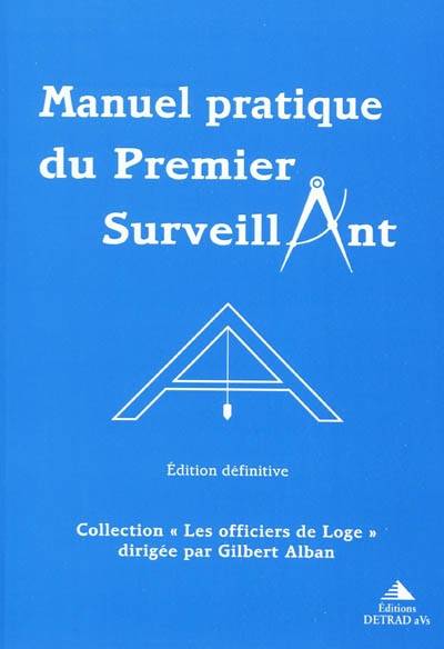 Manuel pratique du premier surveillant