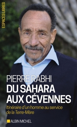 123 - Du Sahara aux Cévennes - Pierre Rabhi