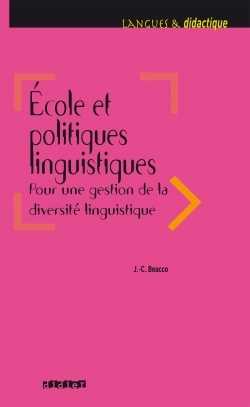 Ecole et politiques linguistiques  - Livre