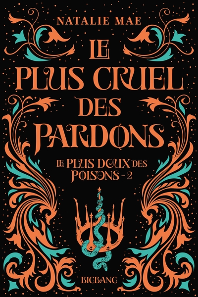 Le plus doux des poisons Volume 2