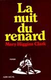 La nuit du renard - Mary Higgins Clark