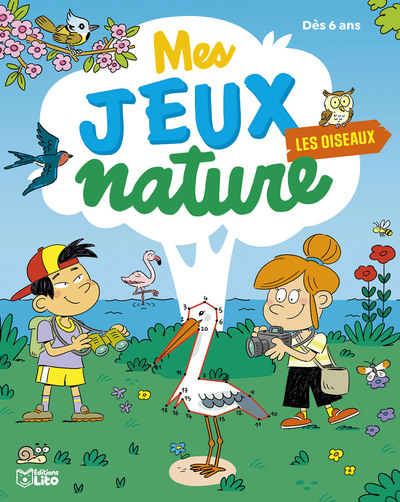 Les oiseaux : mes jeux nature : dès 6 ans