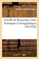 Famille de Beaucorps, notes historiques et biographiques