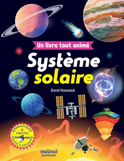 Un livre tout animé - Système solaire - David Hawcock