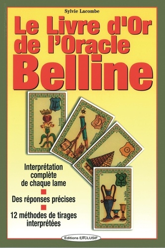 Le livre d'or de l'oracle de Belline