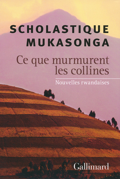 Ce que murmurent les collines - Scholastique Mukasonga