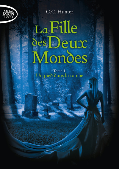 La fille des deux mondes Volume 1