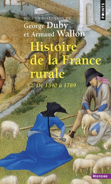 Histoire de la France rurale - Volume 2