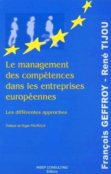 Le Management Des Competences Dans Les Entreprises Europeennes - Les Differentes Approches, Les Différentes Approches