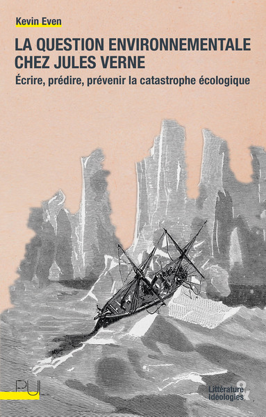 La Question environnementale chez Jules Verne - Kevin Even