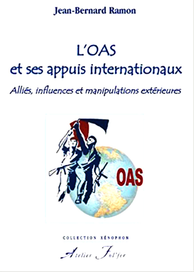 L’OAS et ses appuis internationaux