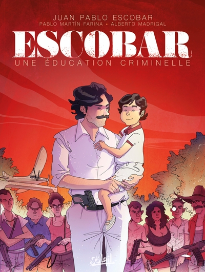 One Shot - Escobar - Une éducation criminelle