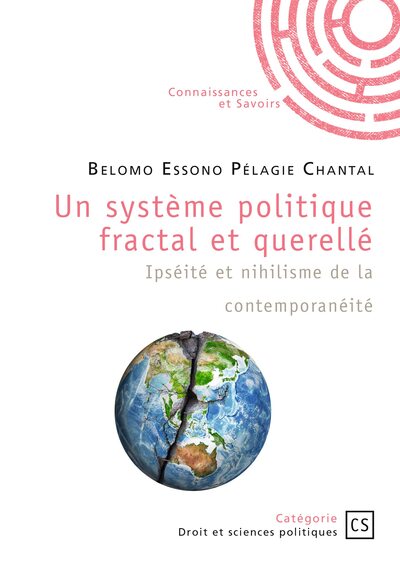 Un Systeme Politique Fractal Et Querelle - Pelagie Belomo