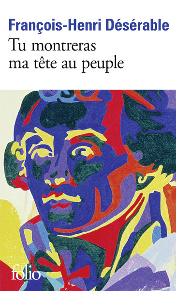 Tu Montreras Ma Tête Au Peuple