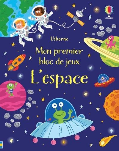 L'espace - Mon premier bloc de jeux - Dès 5 ans