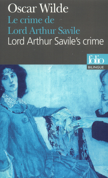 Le Crime De Lord Arthur Savile/Lord Arthur Savile's Crime