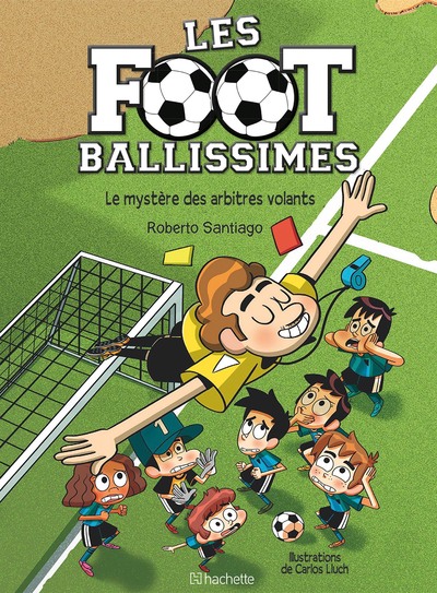 Les Footballissimes Volume 1