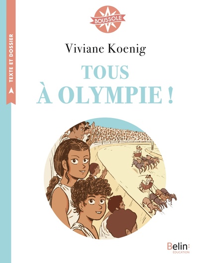 Tous à Olympie ! - Viviane Koenig